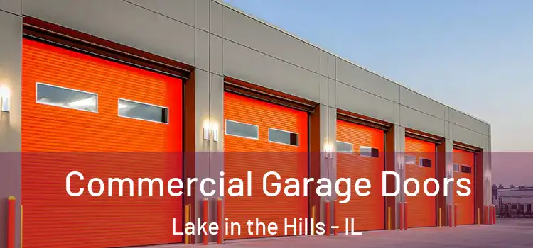  Commercial Garage Doors Lake in the Hills - IL
